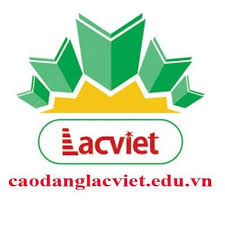 Trường Cao Đẳng Lạc Việt Tuyển Sinh Năm 2023